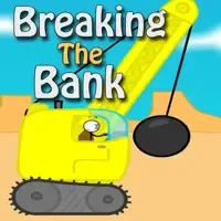 Breaking the Bank